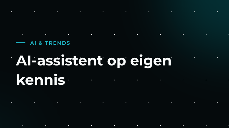 Een AI-assistent op je eigen kennisbank: zo werkt dat