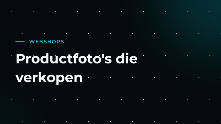 Productfoto’s die verkopen: zo til je je webshop naar een hoger niveau