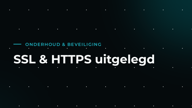 SSL-certificaat: wat het is en waarom je site niet zonder kan