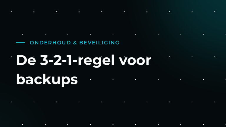 Backups van je website: de 3-2-1-regel uitgelegd