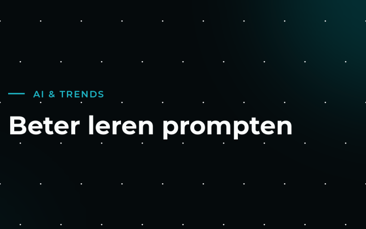 Betere resultaten uit AI-tools: zo schrijf je een goede prompt