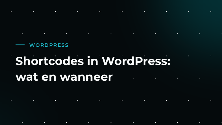Shortcodes in WordPress: wat ze zijn en wanneer je ze gebruikt