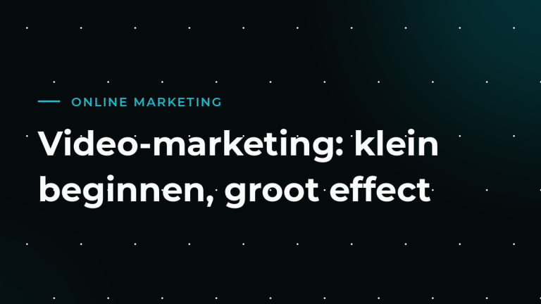 Video inzetten als mkb’er: waarom het werkt en hoe je klein begint